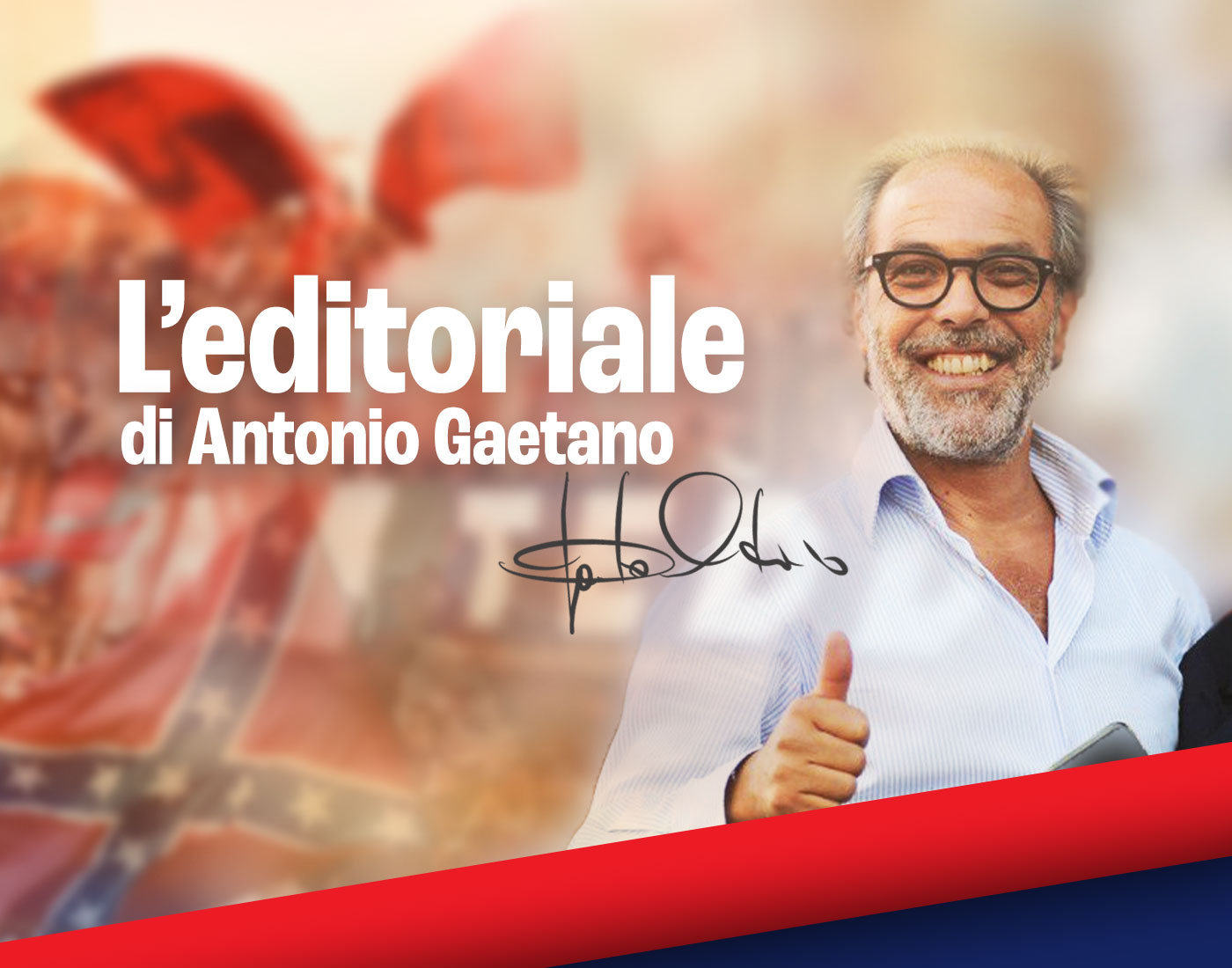 Editoriale – Banner – Antonio Gaetano